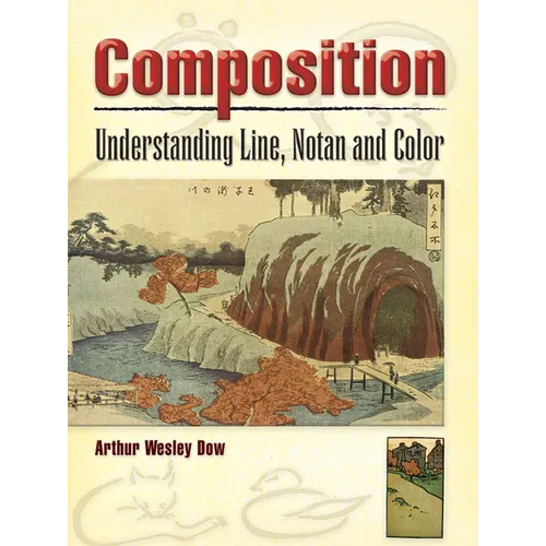 Composition: Understanding Line, Notan and Color