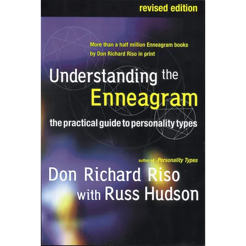Understanding the Enneagram: The Practical Guide to Personality Types
