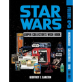 Star Wars Super Collector's Wish Book, Vol. 3: Merchandise, Collectibles, Toys, 2011-2022