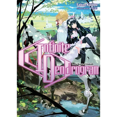 Infinite Dendrogram: Volume 2 (Light Novel)
