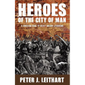 Heroes of the City of Man: A Christian Guide to Select Ancient Literature