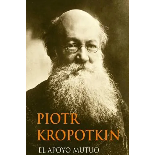 El Apoyo Mutuo (Spanish Edition)