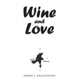 Wine and Love