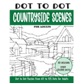 Dot to Dot Countryside Scenes for Adults: Countryside Scenes Connect the Dots Book for Adults (Over 23000 dots)
