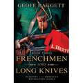 Frenchmen and Long Knives: Patriots of the American Revolution Series Book Three