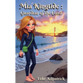 Mia Kingtide: Guardian of the Coast