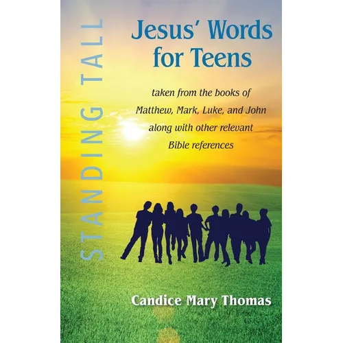 Jesus' Words for Teens -- Standing Tall Student Workbook