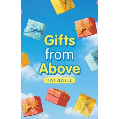 Gifts from Above