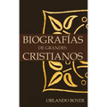 Biografías de Grandes Cristianos