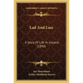 Lad And Lass: A Story Of Life In Iceland (1890)