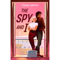 The Spy and I