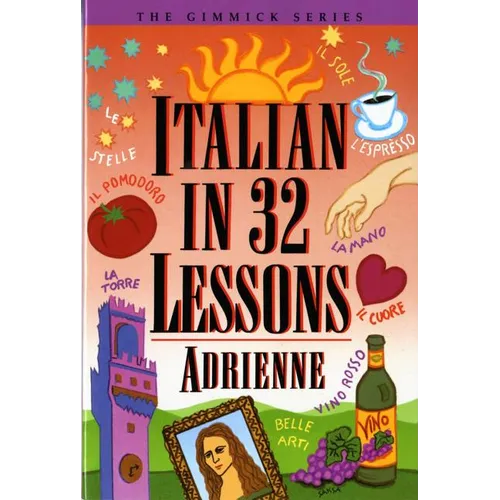 Italian in 32 Lessons