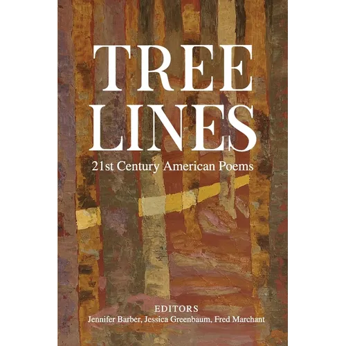 Tree Lines: 21st Century American Poems