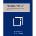 Contributions To The Theory Of Games, V1: Annals Of Mathematics Studies, No. 24
