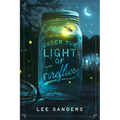 Under the Light of Fireflies