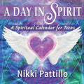 A Day in Spirit: A Spiritual Calendar for Teens