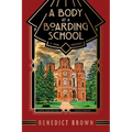 A Body at a Boarding School: A 1920s Mystery