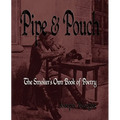 Pipe And Pouch: The Smokers Own Book Of Poetry