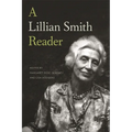 A Lillian Smith Reader
