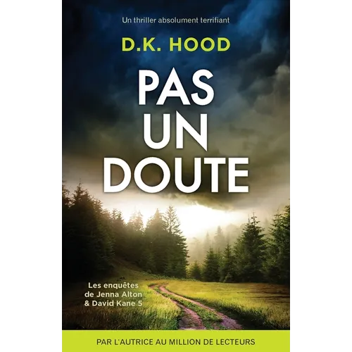 Pas un doute: Un thriller absolument terrifiant