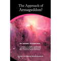 The Approach of Armageddon? an Islamic Perspective