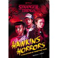 Hawkins Horrors (Stranger Things): A Collection of Terrifying Tales