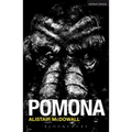 Pomona: [A New Play]