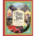 Tales of India: Folktales from Bengal, Punjab, and Tamil Nadu