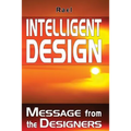 Intelligent Design: Message from the Designers