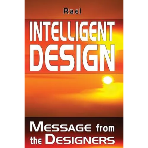 Intelligent Design: Message from the Designers