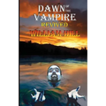 Dawn of the Vampire Revived: 25th+ Anniversary Edition