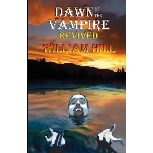 Dawn of the Vampire Revived: 25th+ Anniversary Edition