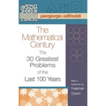 The Mathematical Century: The 30 Greatest Problems of the Last 100 Years