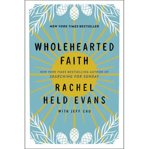 Wholehearted Faith