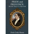 Pride and Prejudice: But Mr. Darcy is a Vape God
