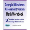 Georgia Milestones Assessment System Math Workbook: 3rd Grade Math Exercises, Activities, and Two Full-Length GMAS Math Practice Tests