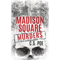 Madison Square Murders