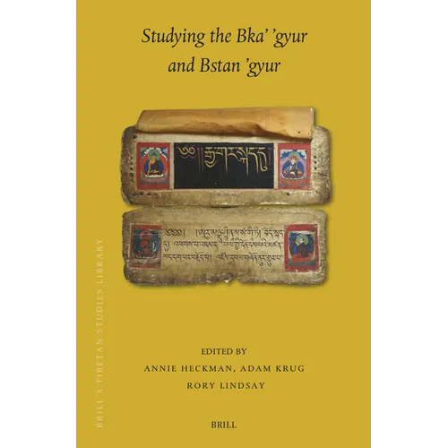 Studying the Bka' 'Gyur and Bstan 'Gyur