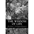 The Wisdom of Life