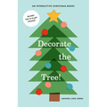 Decorate the Tree: An Interactive Christmas Book