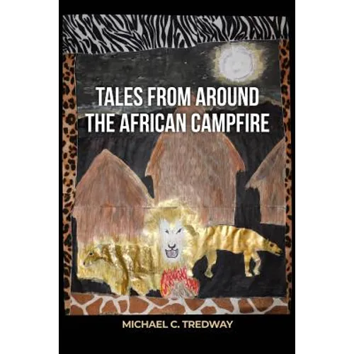 Tales from Around the African Campfire