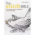 The Stitch Bible: A Comprehensive Guide to 225 Embroidery Stitches and Techniques