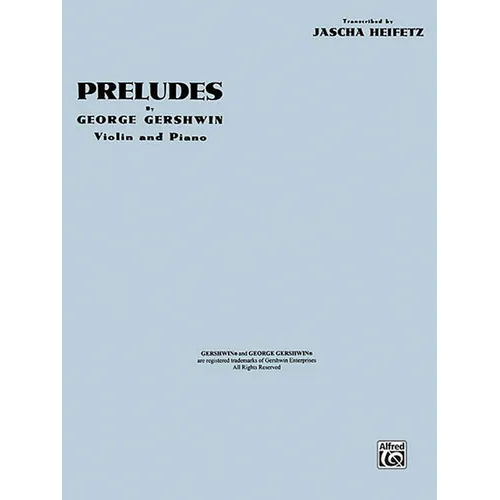 Preludes: For Violin and Piano Transcribed by Jascha Heifetz