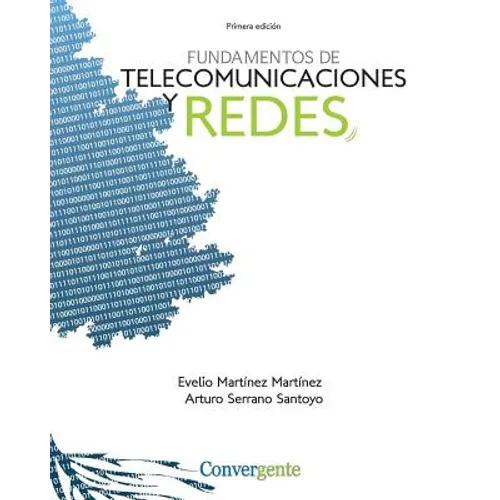 Fundamentos de Telecomunicaciones y Redes