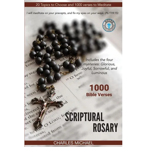 Scriptural Rosary: 1000 Bible Verses