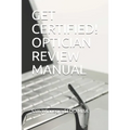 Get Certified! Optician Review Manual