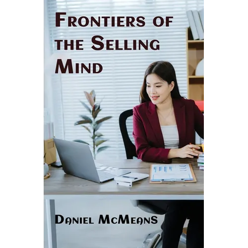Frontiers of the Selling Mind