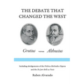 The Debate that Changed the West: Grotius versus Althusius