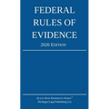 Federal Rules of Evidence; 2026 Edition: With Internal Cross-References