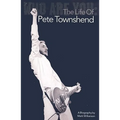 Who Are You: The Life of Pete Townshend